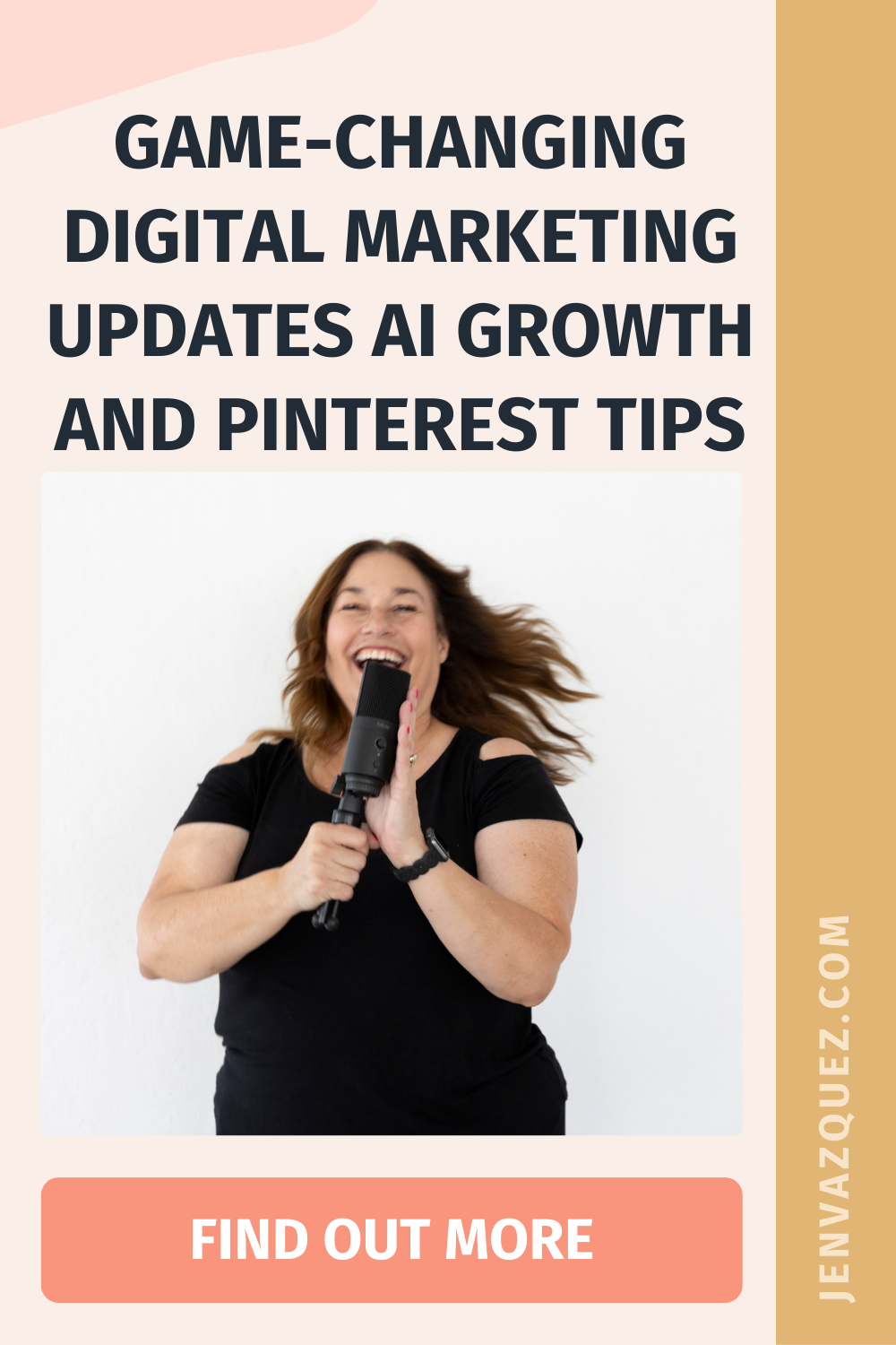 Pinterest pin with words: Game-Changing Digital Marketing Updates AI Growth and Pinterest Tips by Jen Vazquez Media Pinterest Manager