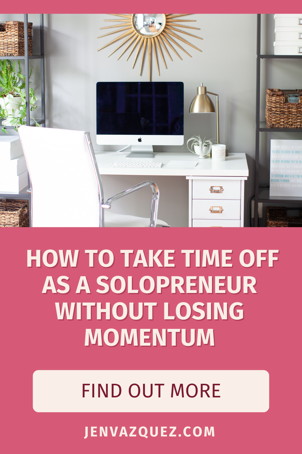 How to Take Time Off as a Solopreneur Without Losing Momentum by Jen Vazquez Media co-host of Marketing Duo Podcast