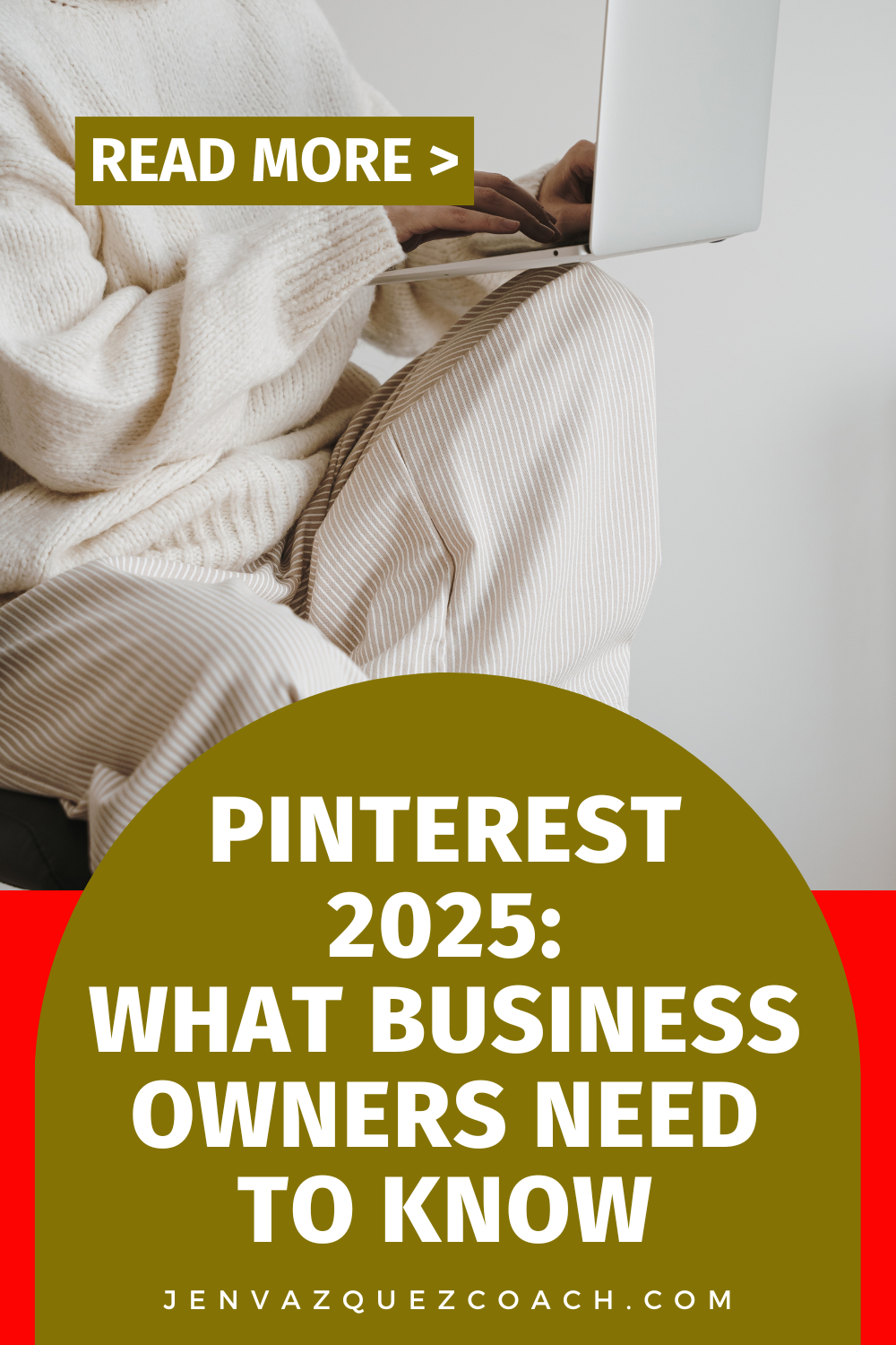 Pinterest pin with words: Pinterest 2025_ What Business Owners Need to Know by Jen Vazquez Media