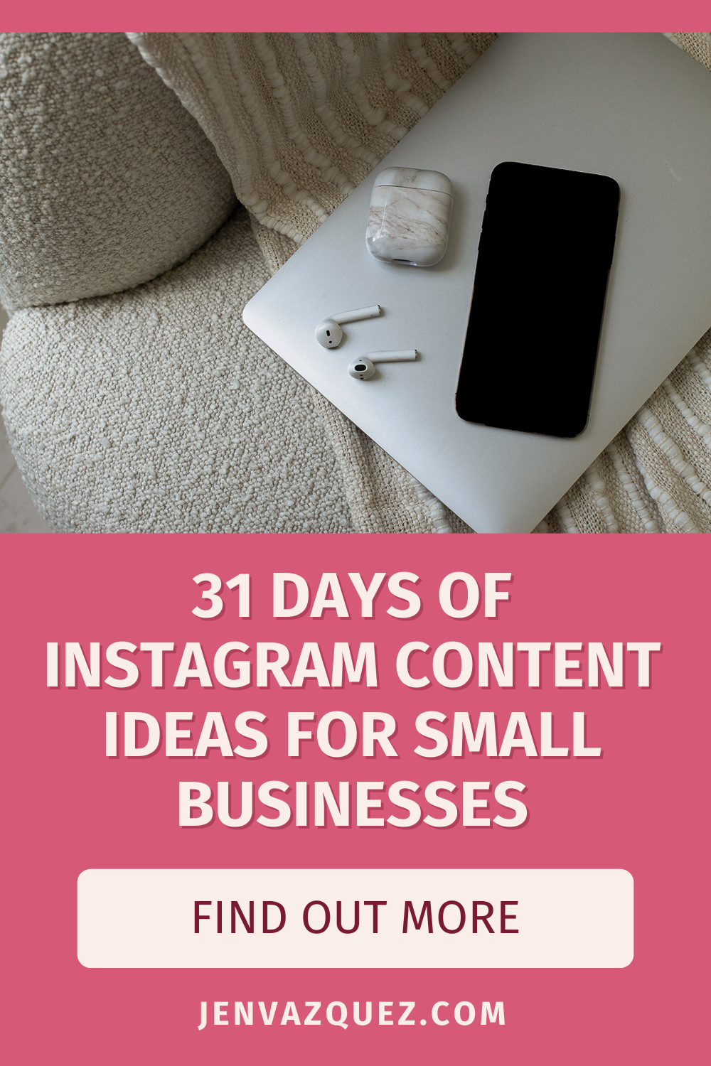 pin with text- 31 Days of Instagram Content Ideas for Small Businesses on the Marketing Strategy Academy Podcast with host Jen Vazquez