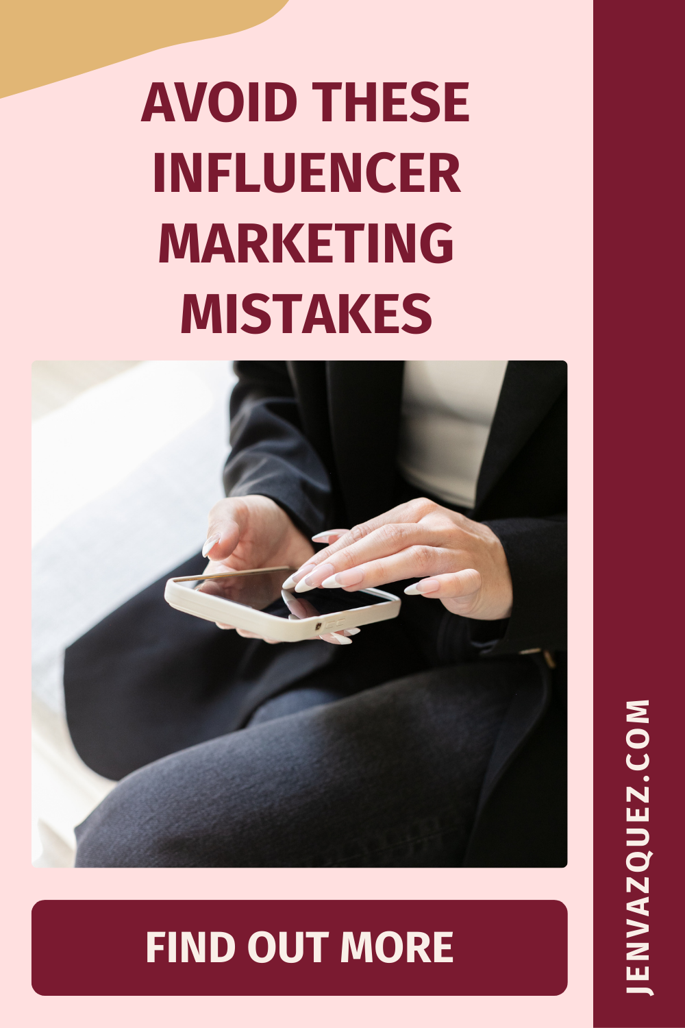 Pinterest pin with text: Avoid These Influencer Marketing Mistakes on Marketing Strategy Academy Podcast with host Jen Vazquez