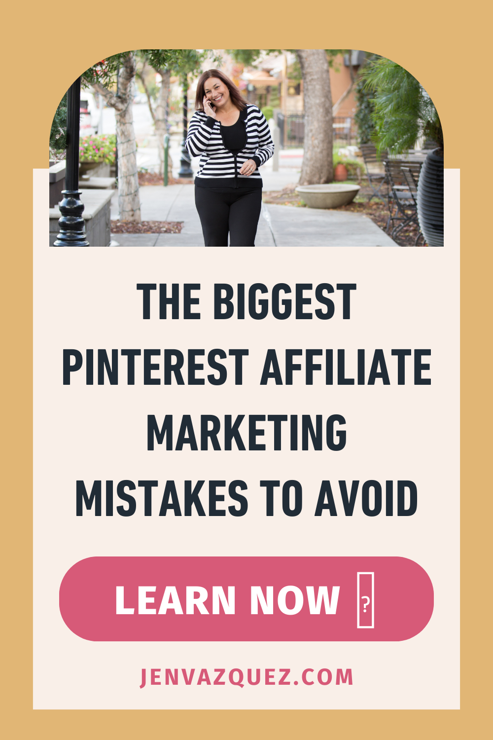 Pinterest pin text: The Biggest Pinterest Affiliate Marketing Mistakes to Avoid by Jen Vazquez Media