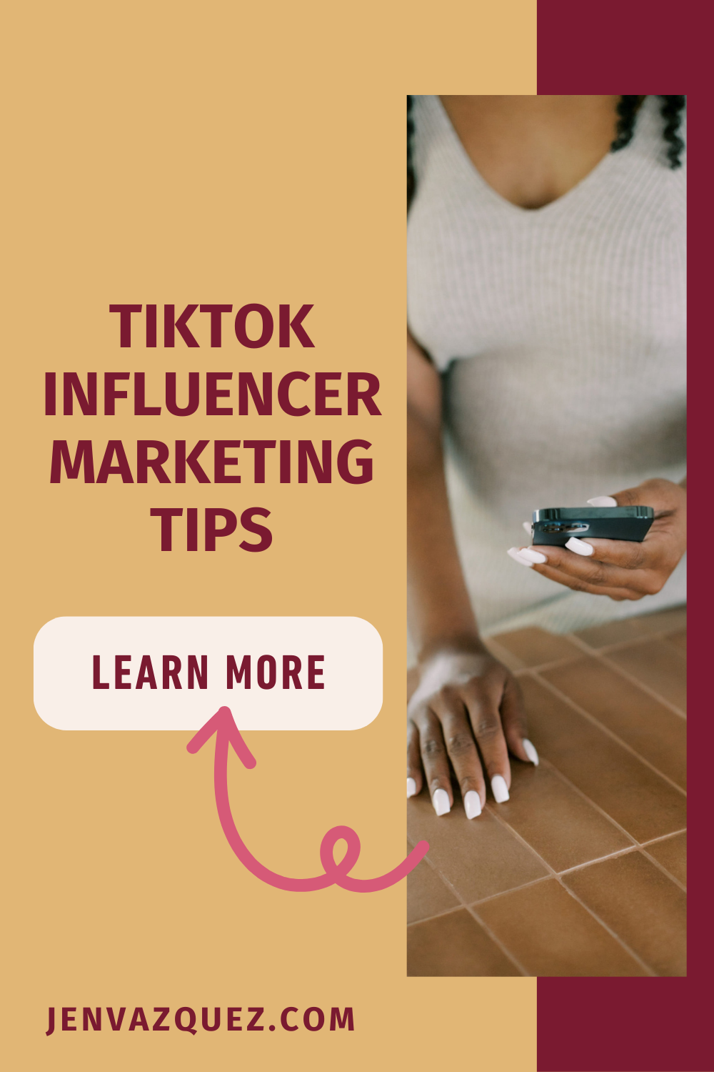 Pinterest Pin with text: TikTok Influencer Marketing Tips on Marketing Strategy Academy Podcast with host Jen Vazquez