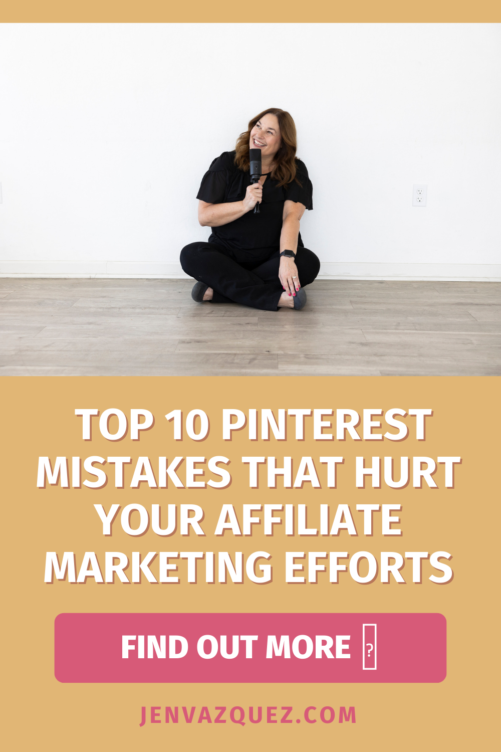 Pinterest Pin text: Top 10 Pinterest Mistakes That Hurt Your Affiliate Marketing Efforts by Jen Vazquez Media