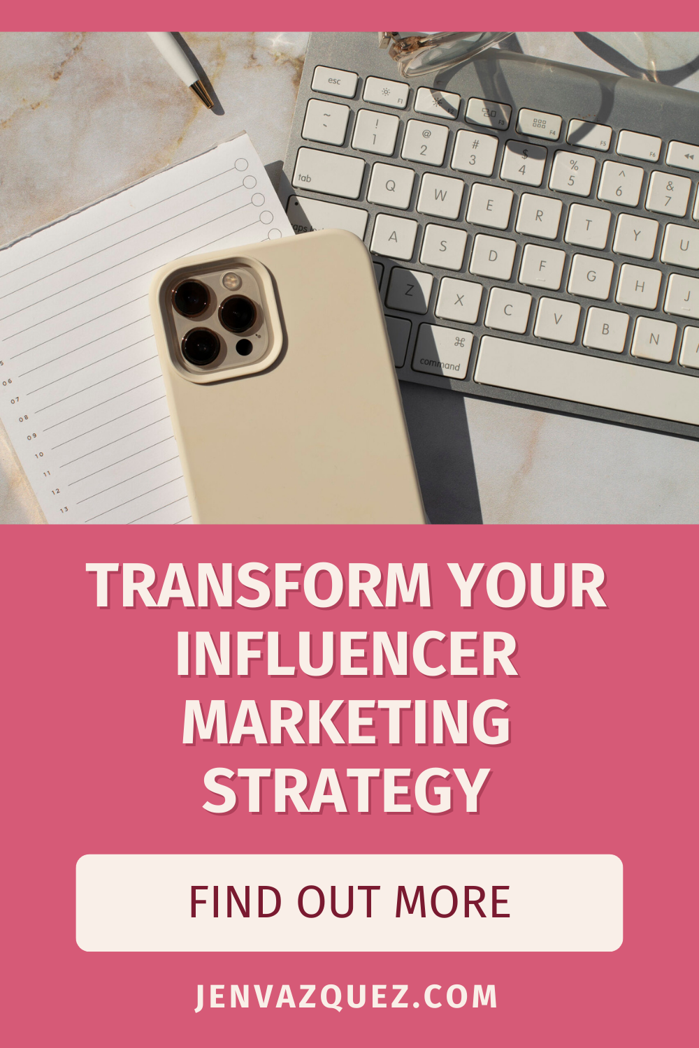 Pinterest Pin with text: Transform Your Influencer Marketing Strategy on Marketing Strategy Academy Podcast with host Jen Vazquez