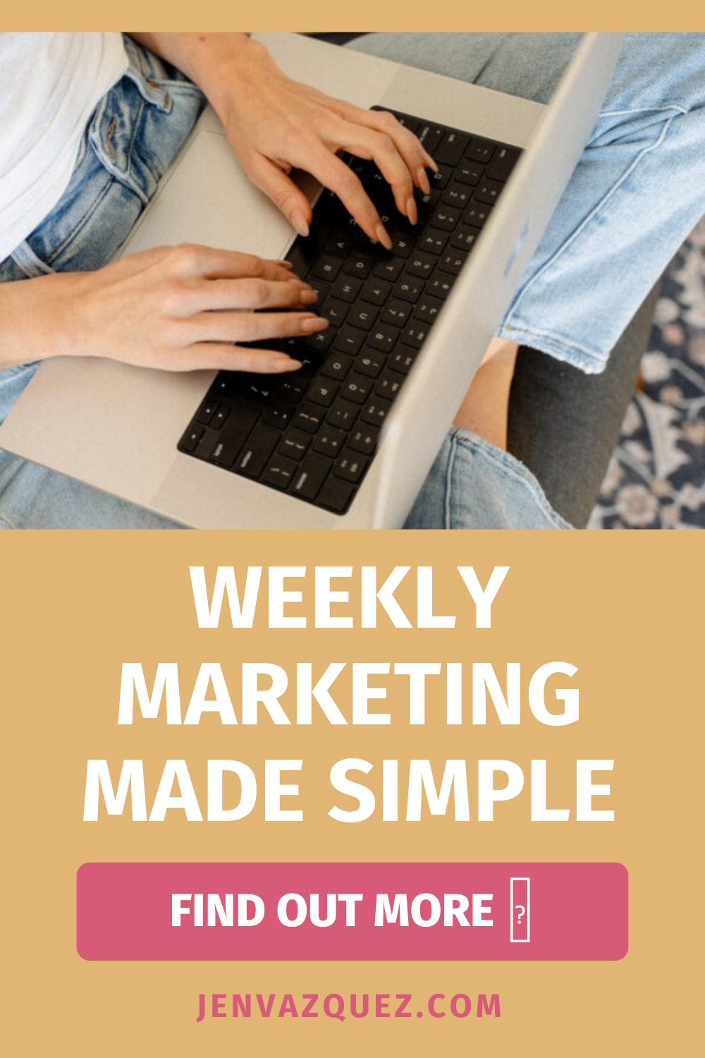 Pinterest Pin with words: Weekly Marketing Made Simple on marketing strategy academy podcast with host Jen Vazquez of Jen Vazquez Media