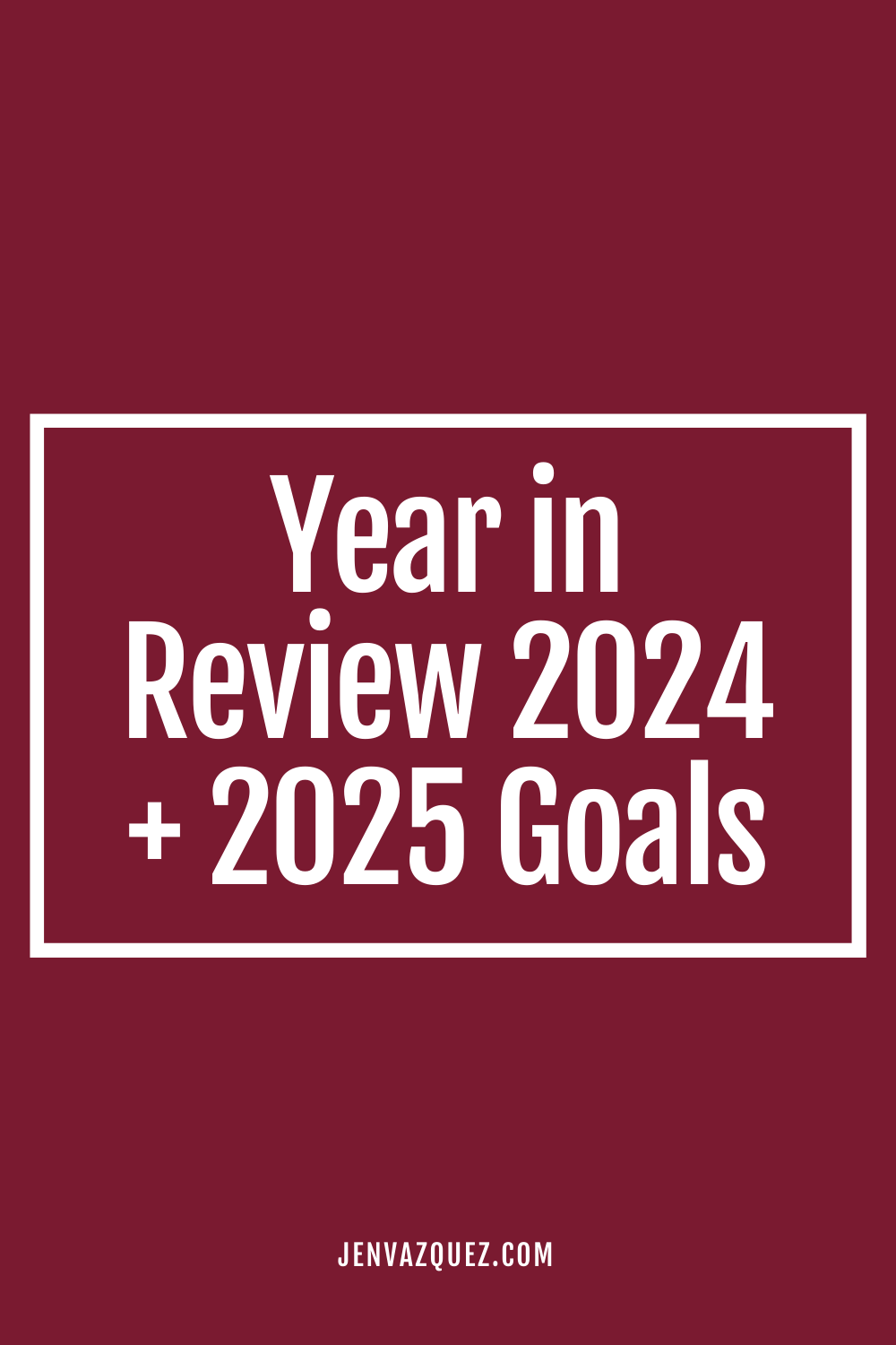 Year in Review 2024 + 2025 by Jen Vazquez Media